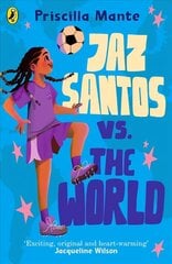 Dream Team: Jaz Santos vs. the World цена и информация | Книги для подростков и молодежи | 220.lv