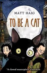 To Be A Cat цена и информация | Книги для подростков и молодежи | 220.lv