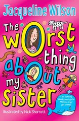 Worst Thing About My Sister цена и информация | Книги для подростков и молодежи | 220.lv