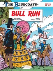 Bluecoats Vol. 15: Bull Run цена и информация | Книги для подростков и молодежи | 220.lv