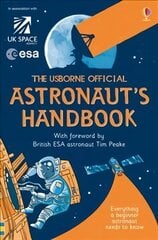 Usborne Official Astronaut's Handbook цена и информация | Книги для подростков и молодежи | 220.lv