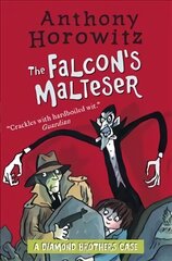 Diamond Brothers in The Falcon's Malteser цена и информация | Книги для подростков и молодежи | 220.lv