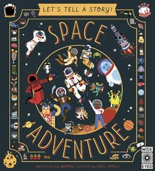 Let's Tell a Story: Space Adventure cena un informācija | Grāmatas pusaudžiem un jauniešiem | 220.lv