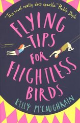 Flying Tips for Flightless Birds цена и информация | Книги для подростков и молодежи | 220.lv