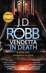 Vendetta in Death: An Eve Dallas thriller (Book 49) цена и информация | Фантастика, фэнтези | 220.lv