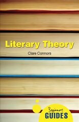 Literary Theory: A Beginner's Guide цена и информация | Исторические книги | 220.lv