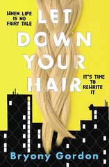 Let Down Your Hair cena un informācija | Grāmatas pusaudžiem un jauniešiem | 220.lv