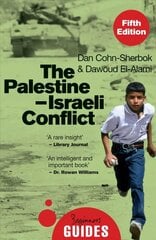 Palestine-Israeli Conflict: A Beginner's Guide цена и информация | Исторические книги | 220.lv