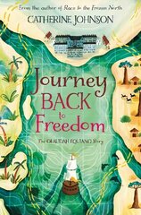 Journey Back to Freedom: The Olaudah Equiano Story цена и информация | Книги для подростков и молодежи | 220.lv