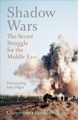 Shadow Wars: The Secret Struggle for the Middle East cena un informācija | Vēstures grāmatas | 220.lv