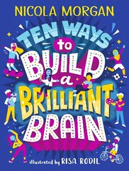 Ten Ways to Build a Brilliant Brain cena un informācija | Grāmatas pusaudžiem un jauniešiem | 220.lv