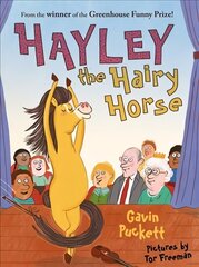 Hayley the Hairy Horse Main цена и информация | Книги для подростков и молодежи | 220.lv