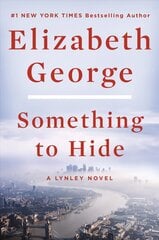 Something to Hide: A Lynley Novel cena un informācija | Fantāzija, fantastikas grāmatas | 220.lv