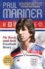 My Rock and Roll Football Story cena un informācija | Biogrāfijas, autobiogrāfijas, memuāri | 220.lv