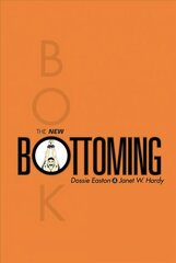New Bottoming Book 2nd Revised edition cena un informācija | Pašpalīdzības grāmatas | 220.lv