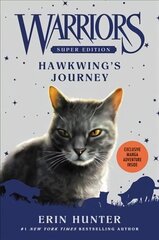 Warriors Super Edition: Hawkwing's Journey cena un informācija | Grāmatas pusaudžiem un jauniešiem | 220.lv