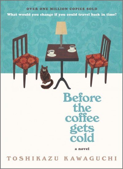 Before the Coffee Gets Cold Original ed. cena un informācija | Fantāzija, fantastikas grāmatas | 220.lv