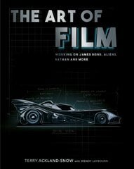 Art of Film: Working on James Bond, Aliens, Batman and More cena un informācija | Biogrāfijas, autobiogrāfijas, memuāri | 220.lv