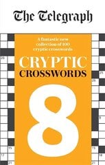 Telegraph Cryptic Crosswords 8 цена и информация | Книги о питании и здоровом образе жизни | 220.lv
