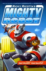 Ricky Ricotta's Mighty Robot 3rd edition cena un informācija | Grāmatas pusaudžiem un jauniešiem | 220.lv