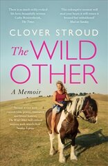 Wild Other: A memoir of love, adventure and how to be brave цена и информация | Биографии, автобиогафии, мемуары | 220.lv