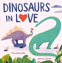 Dinosaurs in Love cena un informācija | Grāmatas mazuļiem | 220.lv