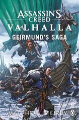 Assassin's Creed Valhalla: Geirmund's Saga цена и информация | Фантастика, фэнтези | 220.lv