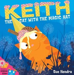 Keith the Cat with the Magic Hat цена и информация | Книги для малышей | 220.lv
