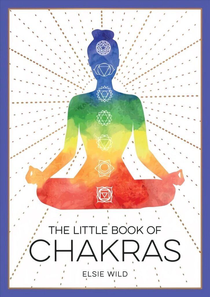 Little Book of Chakras: An Introduction to Ancient Wisdom and Spiritual Healing cena un informācija | Pašpalīdzības grāmatas | 220.lv