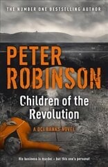 Children of the Revolution: DCI Banks 21 цена и информация | Фантастика, фэнтези | 220.lv