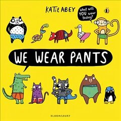 We Wear Pants цена и информация | Книги для самых маленьких | 220.lv