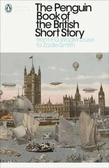 Penguin Book of the British Short Story: 2: From P.G. Wodehouse to Zadie Smith, II cena un informācija | Fantāzija, fantastikas grāmatas | 220.lv