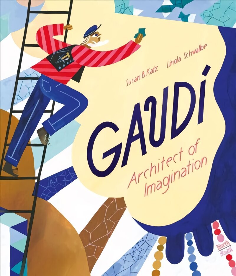 Gaudi - Architect of Imagination cena un informācija | Grāmatas mazuļiem | 220.lv