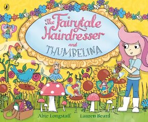 Fairytale Hairdresser and Thumbelina cena un informācija | Grāmatas mazuļiem | 220.lv