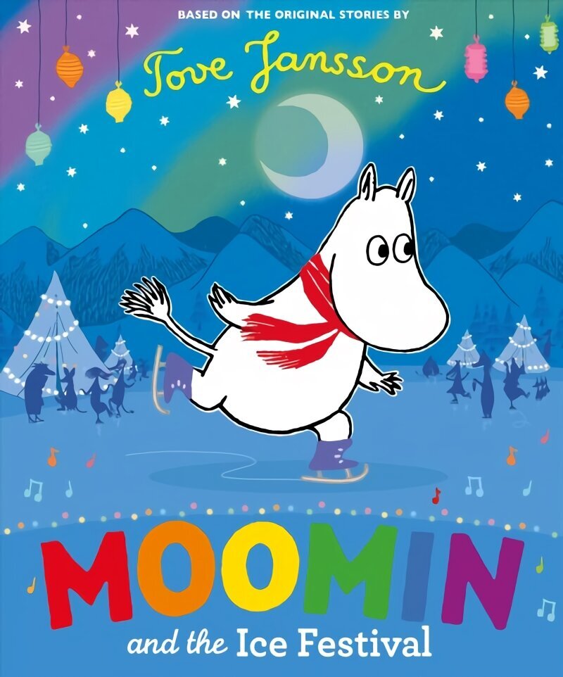 Moomin and the Ice Festival cena un informācija | Grāmatas mazuļiem | 220.lv