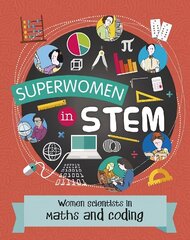 Women Scientists in Maths and Coding цена и информация | Книги для подростков и молодежи | 220.lv