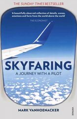 Skyfaring: A Journey with a Pilot cena un informācija | Ceļojumu apraksti, ceļveži | 220.lv