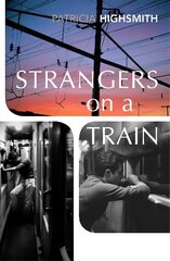 Strangers on a Train cena un informācija | Fantāzija, fantastikas grāmatas | 220.lv