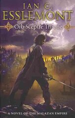 Orb Sceptre Throne: (Malazan Empire: 4): a concoction of greed, betrayal, murder and deception underscore this fantasy epic cena un informācija | Fantāzija, fantastikas grāmatas | 220.lv