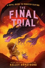 Final Trial: Royal Guide to Monster Slaying, Book 4 цена и информация | Книги для подростков  | 220.lv