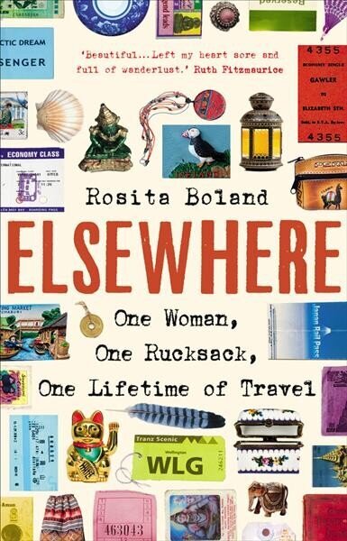 Elsewhere: One Woman, One Rucksack, One Lifetime of Travel цена и информация | Ceļojumu apraksti, ceļveži | 220.lv