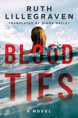 Blood Ties: A Novel цена и информация | Фантастика, фэнтези | 220.lv