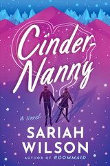 Cinder-Nanny: A Novel цена и информация | Фантастика, фэнтези | 220.lv