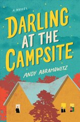 Darling at the Campsite: A Novel цена и информация | Фантастика, фэнтези | 220.lv