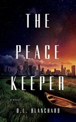 Peacekeeper: A Novel cena un informācija | Fantāzija, fantastikas grāmatas | 220.lv