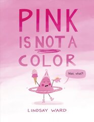 Pink Is Not a Color цена и информация | Книги для самых маленьких | 220.lv