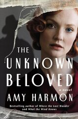Unknown Beloved: A Novel цена и информация | Фантастика, фэнтези | 220.lv