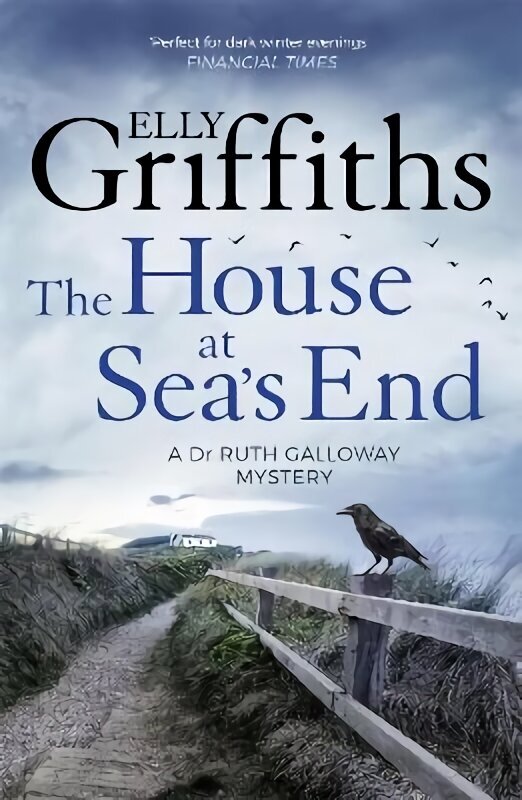 House at Sea's End: The Dr Ruth Galloway Mysteries 3, 3, The Dr Ruth Galloway Mysteries цена и информация | Fantāzija, fantastikas grāmatas | 220.lv