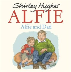 Alfie and Dad cena un informācija | Grāmatas mazuļiem | 220.lv