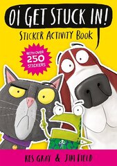 Oi Get Stuck In! Sticker Activity Book цена и информация | Книги для малышей | 220.lv